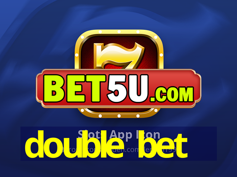 double bet